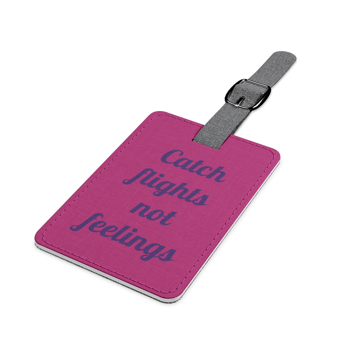 Catch Flights Luggage Tag