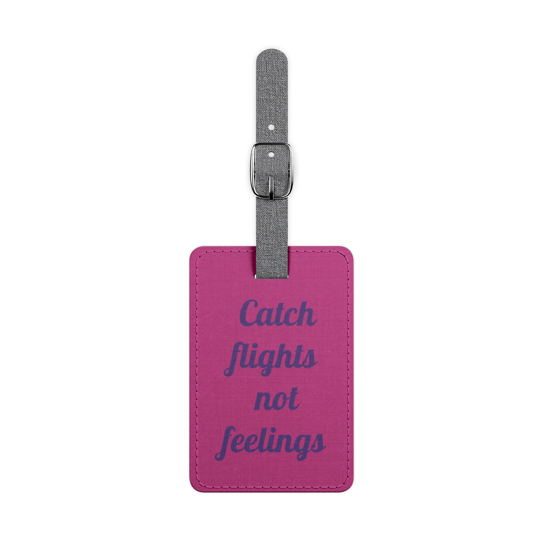 Catch Flights Luggage Tag
